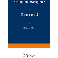 Politische Geschichte der Gegenwart: IV Das Jahr 1870 [Paperback]