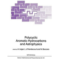 Polycyclic Aromatic Hydrocarbons and Astrophysics [Paperback]