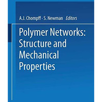 Polymer Networks: Structure and Mechanical Properties [Paperback]