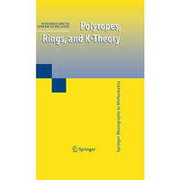 Polytopes, Rings, and K-Theory [Hardcover]