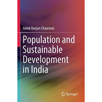 Population and Sustainable Development in India [Paperback]