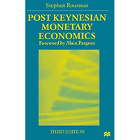 Post Keynesian Monetary Economics [Paperback]