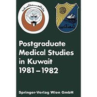 Postgraduate Medical Studies in Kuwait [Paperback]