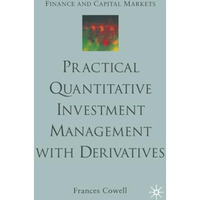 Practical Quantitative Investment Management with Derivatives [Paperback]