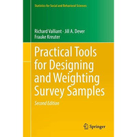 Practical Tools for Designing and Weighting Survey Samples [Hardcover]