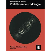 Praktikum der Cytologie [Paperback]