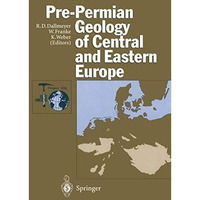 Pre-Permian Geology of Central and Eastern Europe [Paperback]