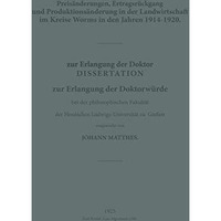 Preis?nderungen, Ertragsr?ckgang und Produktions?nderung in der Landwirtschaft i [Paperback]