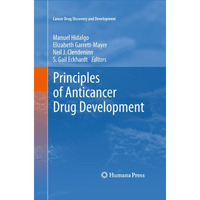 Principles of Anticancer Drug Development [Hardcover]