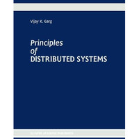 Principles of Distributed Systems [Paperback]