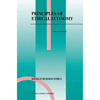 Principles of Ethical Economy [Paperback]