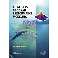 Principles of Sonar Performance Modelling [Paperback]