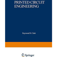 Printed Circuit Engineering: Optimizing for Manufacturability [Paperback]