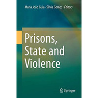 Prisons, State and Violence [Hardcover]