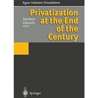 Privatization at the End of the Century [Paperback]