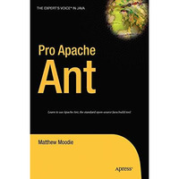 Pro Apache Ant [Hardcover]