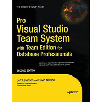 Pro Visual Studio Team System with Team Edition for Database Professionals [Paperback]