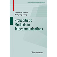 Probabilistic Methods in Telecommunications [Paperback]