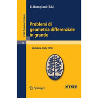 Problemi di geometria differenziale in grande: Lectures given at a Summer School [Paperback]