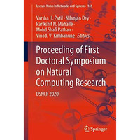 Proceeding of First Doctoral Symposium on Natural Computing Research: DSNCR 2020 [Paperback]