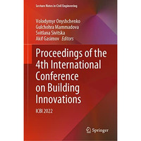 Proceedings of the 4th International Conference on Building Innovations: ICBI 20 [Hardcover]