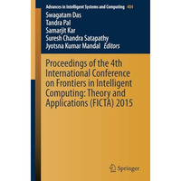 Proceedings of the 4th International Conference on Frontiers in Intelligent Comp [Paperback]