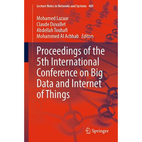 Proceedings of the 5th International Conference on Big Data and Internet of Thin [Paperback]