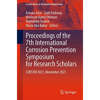 Proceedings of the 7th International Corrosion Prevention Symposium for Research [Paperback]