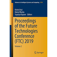 Proceedings of the Future Technologies Conference (FTC) 2019: Volume 2 [Paperback]