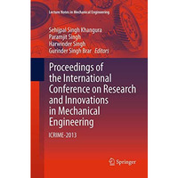 Proceedings of the International Conference on Research and Innovations in Mecha [Paperback]