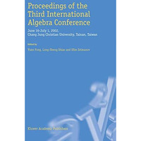 Proceedings of the Third International Algebra Conference: June 16July 1, 2002  [Paperback]