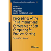 Proceedings of the Third International Conference on Soft Computing for Problem  [Paperback]