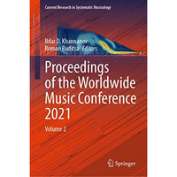 Proceedings of the Worldwide Music Conference 2021: Volume 2 [Hardcover]