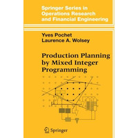 Production Planning by Mixed Integer Programming [Paperback]