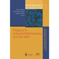 Progress in Industrial Mathematics at ECMI 2002 [Paperback]