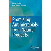 Promising Antimicrobials from Natural Products [Hardcover]