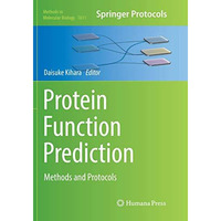 Protein Function Prediction: Methods and Protocols [Paperback]