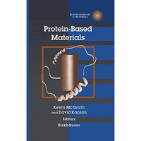 Protein-Based Materials [Paperback]