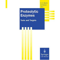 Proteolytic Enzymes: Tools and Targets [Paperback]