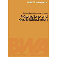 Pr?sentations- und Kreativit?tstechniken [Paperback]