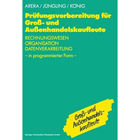 Pr?fungsvorbereitung f?r Gro?- und Au?enhandelskaufleute: Rechnungswesen, Organi [Paperback]