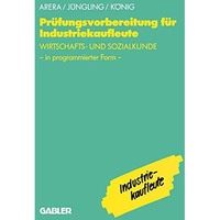 Pr?fungsvorbereitung f?r Industriekaufleute:  Wirtschafts- und Sozialkunde in p [Paperback]