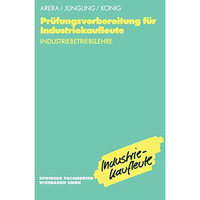 Pr?fungsvorbereitung f?r Industriekaufleute: Industriebetriebslehre [Paperback]