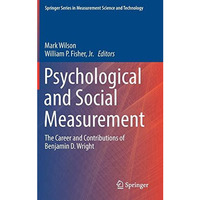 Psychological and Social Measurement: The Career and Contributions of Benjamin D [Hardcover]