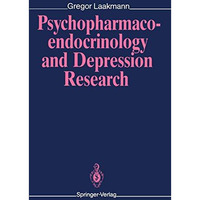 Psychopharmacoendocrinology and Depression Research [Paperback]