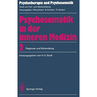 Psychosomatik in der inneren Medizin: 2. Diagnose und Behandlung [Paperback]