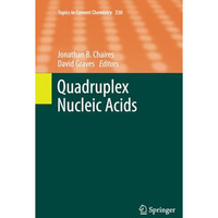 Quadruplex Nucleic Acids [Paperback]