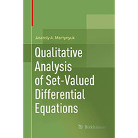 Qualitative Analysis of Set-Valued Differential Equations [Hardcover]