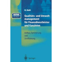 Qualit?ts- und Umweltmanagement f?r Finanzdienstleister und Kanzleien: Aufbau, O [Paperback]