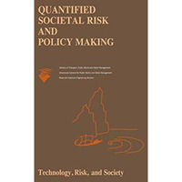 Quantified Societal Risk and Policy Making [Paperback]